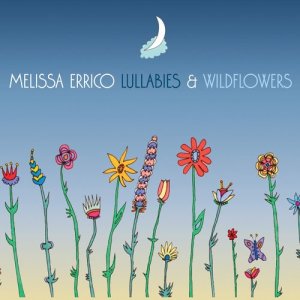 收聽Melissa Errico的Wildflowers歌詞歌曲
