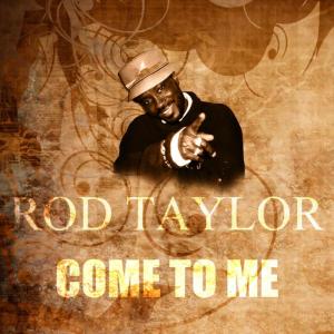 ดาวน์โหลดและฟังเพลง Come To Me พร้อมเนื้อเพลงจาก Rod Taylor