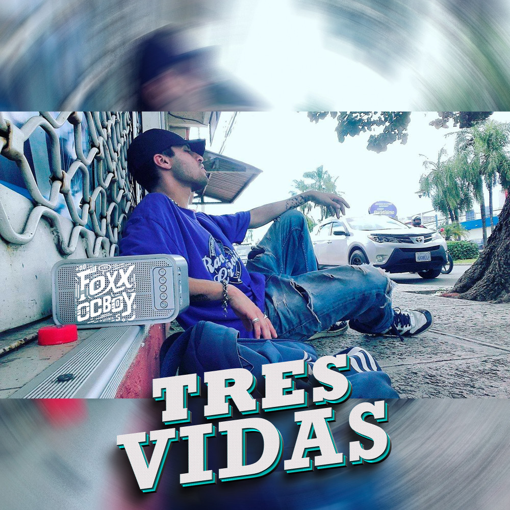 Tres Vidas (Explicit)