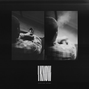 ดาวน์โหลดและฟังเพลง I Know (Explicit) พร้อมเนื้อเพลงจาก Harrison Brome