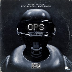 Listen to Ops (Explicit) song with lyrics from Chris Bomaye