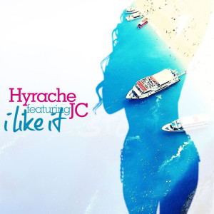 Listen to I Like It (feat. Jc) song with lyrics from HYRACHE