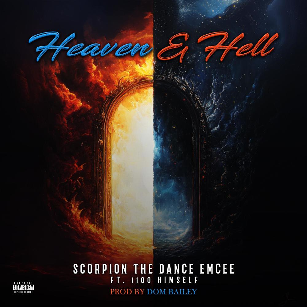 Heaven & Hell (feat. 1100 Himself & Dom Bailey) (Explicit)