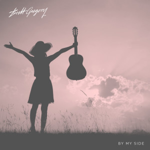 Album By My Side from Brett Gregory