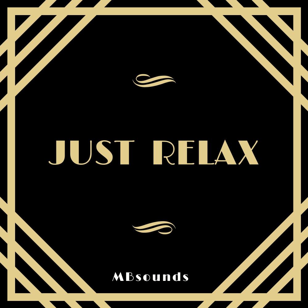 Just Relax (Mono)