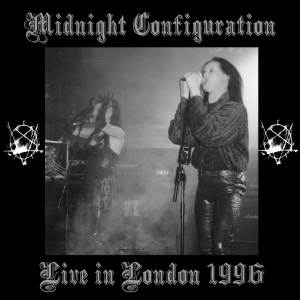 Midnight Configuration的專輯Midnight Configuration. Live In London 1996