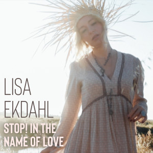 Lisa Ekdahl的專輯Stop! In the Name of Love