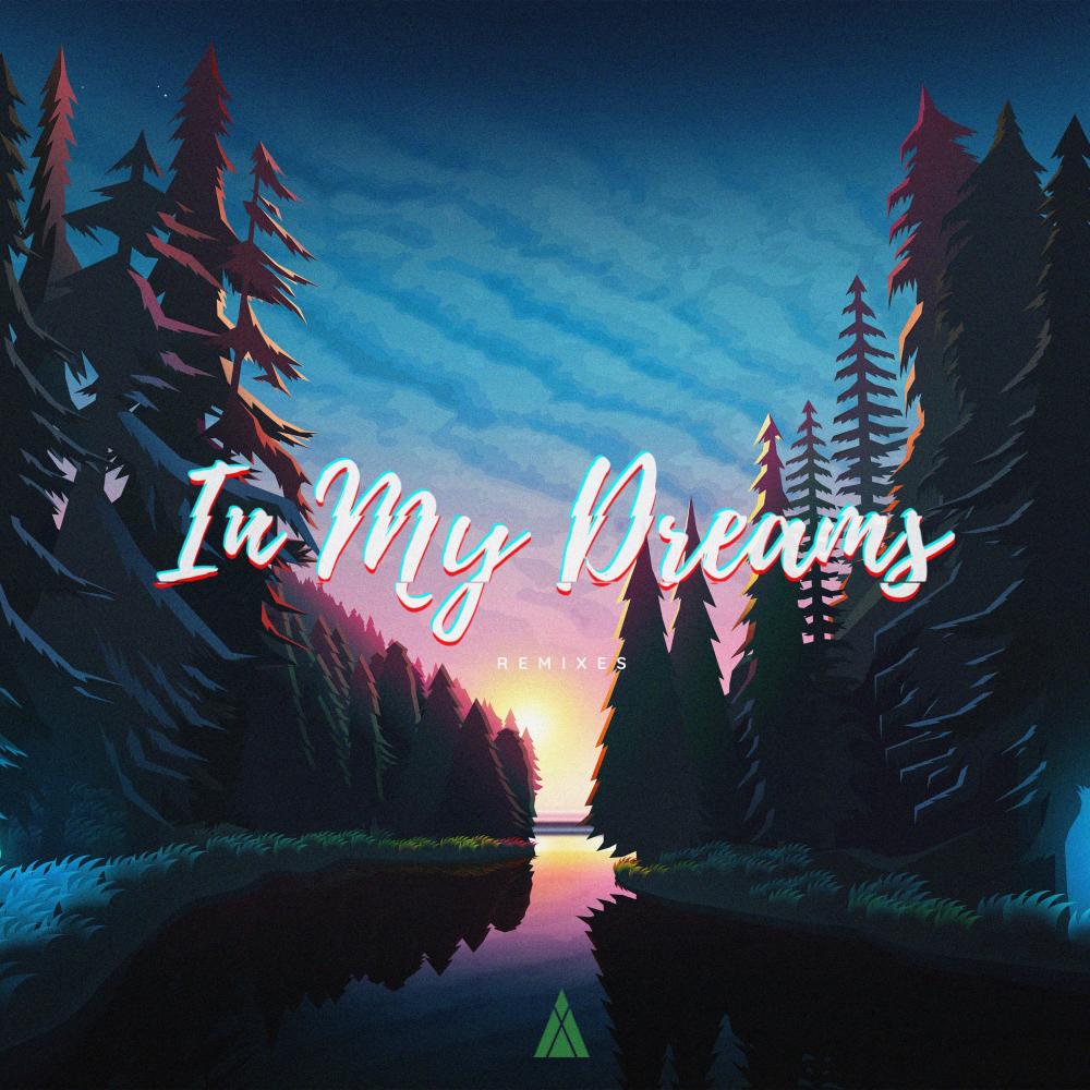 In My Dreams (Archie Remix)