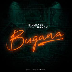 Listen to Bugana song with lyrics from Billnass