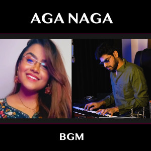 Listen to Aga Naga Bgm song with lyrics from Joshua Aaron