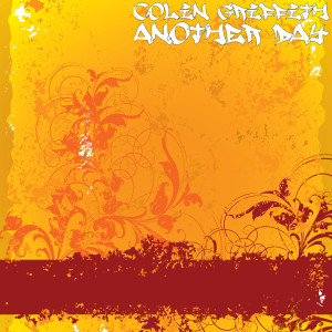 ดาวน์โหลดและฟังเพลง Another Day พร้อมเนื้อเพลงจาก Colin Griffith