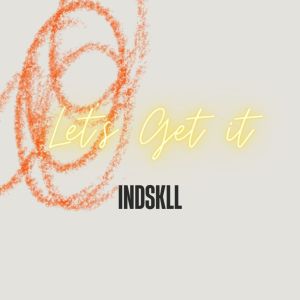 Indskll的專輯Let's Get it