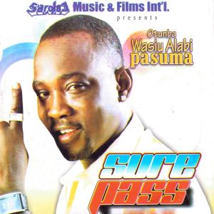 ดาวน์โหลดและฟังเพลง Ko Saye Fun Ronu พร้อมเนื้อเพลงจาก Otunba Wasiu Alabi Pasuma