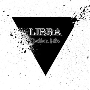 อัลบัม Better Life ศิลปิน Libra