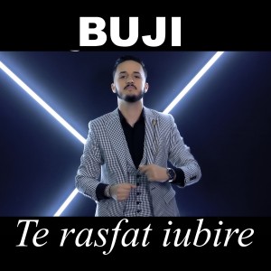Listen to Te rasfat iubire song with lyrics from Buji