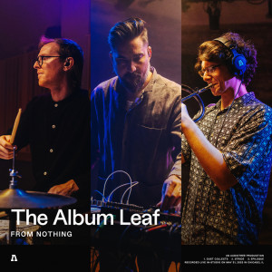 The Album Leaf的專輯The Album Leaf | Audiotree From Nothing