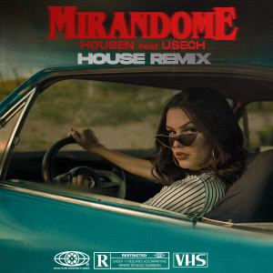 ดาวน์โหลดและฟังเพลง Mirándome (HOUSE REMIX|Explicit) พร้อมเนื้อเพลงจาก Housen