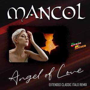 MANCOL的专辑Angel of Love (extended classic italo remix)