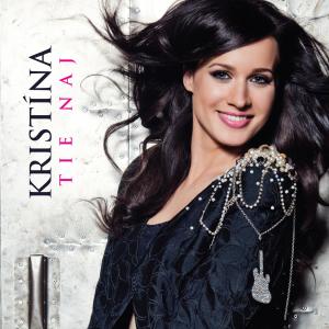 Kristína - TIE NAJ (Album verzia) dari Kristína