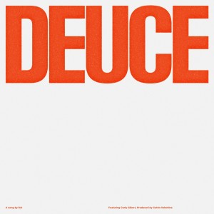 ดาวน์โหลดและฟังเพลง Deuce (Explicit) พร้อมเนื้อเพลงจาก Sol