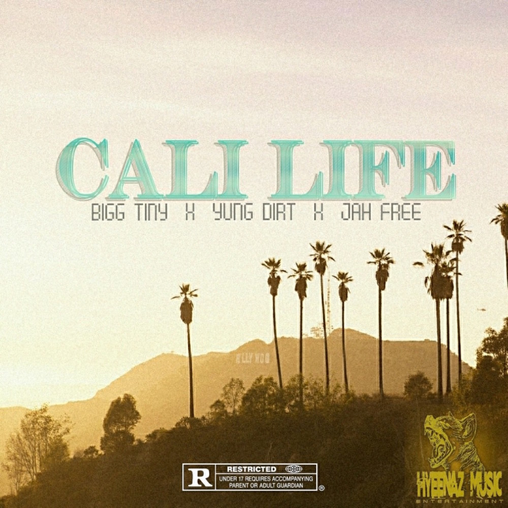 Cali Life (Explicit)