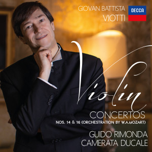 อัลบัม Viotti: Concertos Nos. 14 & 16 ศิลปิน Camerata Ducale