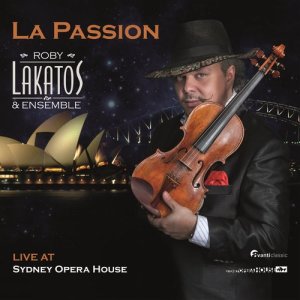 Roby Lakatos的專輯La Passion (Live at Sydney Opera House)