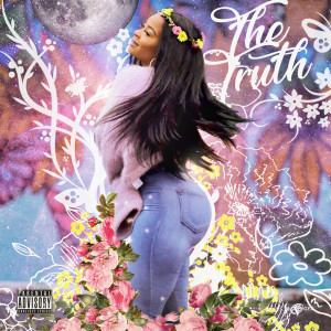The Truth (Explicit)
