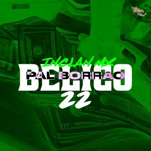 Album Pal Borrao (Belico 22) (Explicit) oleh InclanMx