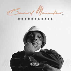 Rhookcastle的專輯Boardmember (Explicit)