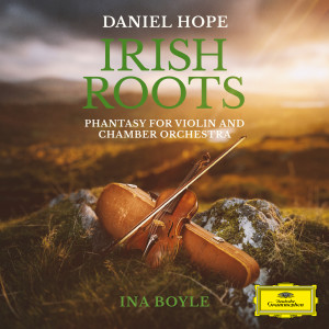 Daniel Hope的專輯Boyle: Phantasy for Violin and Chamber Orchestra
