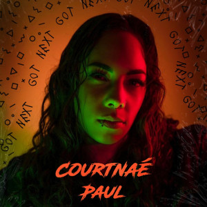 Courtnaé Paul的專輯Got Next