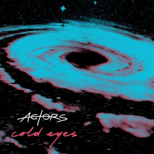 ดาวน์โหลดและฟังเพลง Cold Eyes พร้อมเนื้อเพลงจาก Actors