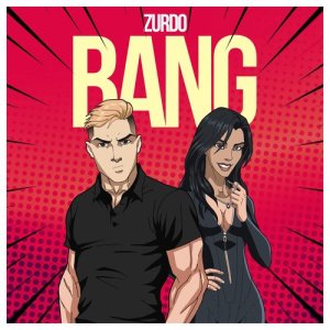 ดาวน์โหลดและฟังเพลง Bang พร้อมเนื้อเพลงจาก Zurdo