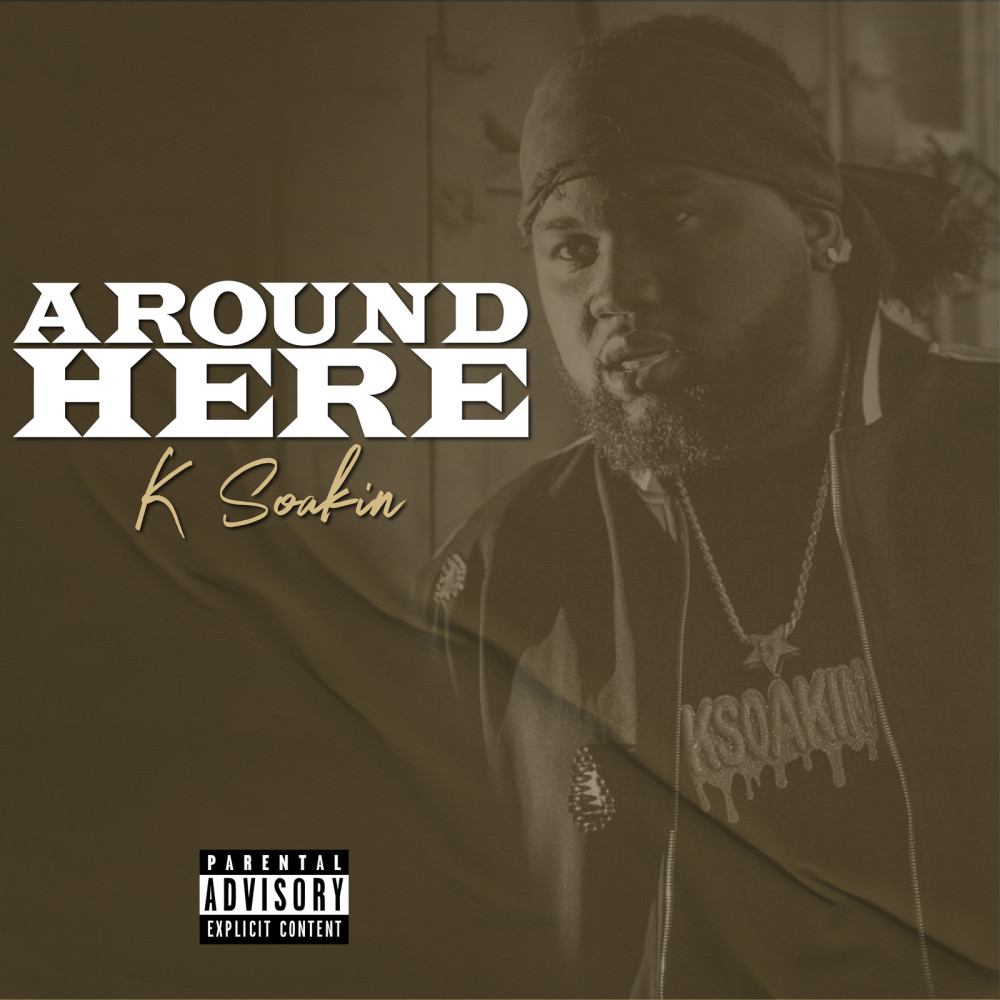 Around Here (Explicit)