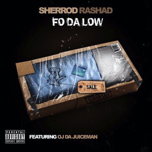 Album Fo da Low (Explicit) from OJ Da Juiceman