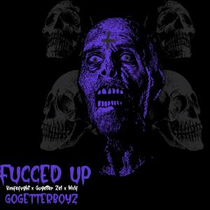 收聽Knifefvght的Fucced Up (feat. Zel Woods & Wxlf) (Explicit)歌詞歌曲