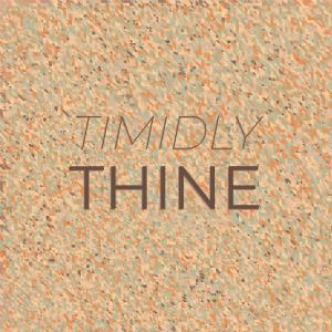 Listen to Timidly Thine song with lyrics from Anastasie Veis
