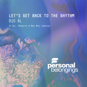 ดาวน์โหลดและฟังเพลง Let's Get Back To The Rhythm (Mou Mou Dub) พร้อมเนื้อเพลงจาก Big Al