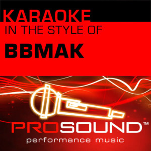ดาวน์โหลดและฟังเพลง Back Here (Karaoke With Background Vocals)[In the style of BBMak] พร้อมเนื้อเพลงจาก ProSound Karaoke Band