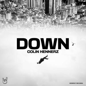 收聽Colin Hennerz的Down歌詞歌曲