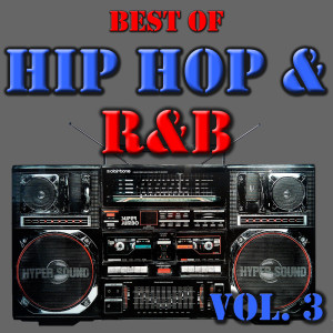 Various Artists的專輯Best Of Hip Hop & R&B, Vol. 3