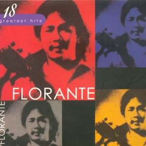 Album 18 Greatest Hits Florante from FLORANTE