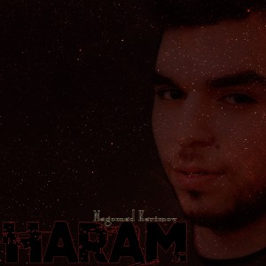 ดาวน์โหลดและฟังเพลง Haram พร้อมเนื้อเพลงจาก Magomed Kerimov