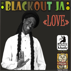 Listen to Love song with lyrics from Blackout Ja