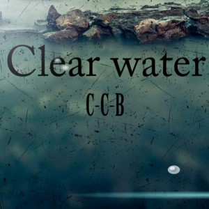 Album Clear Water from C-C-B