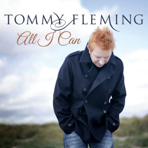 Album All I Can oleh Tommy Fleming
