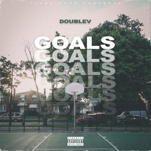 Dengarkan Goals (Explicit) lagu dari DoubleV dengan lirik