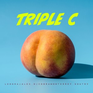 Album Triple C (Explicit) from DJ Cobra Monterrey