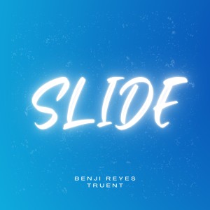 อัลบัม Slide ศิลปิน Benji Reyes